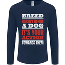 Breed Doesn't Define a Dog Actions Do Mens Long Sleeve T-Shirt Navy Blue