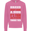 Breed Doesn't Define a Dog Actions Do Mens Sweatshirt Jumper Azalea