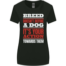 Breed Doesn't Define a Dog Actions Do Womens Wider Cut T-Shirt Black