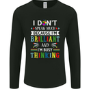 Brilliant & Busy Thinking Autism Autistic Mens Long Sleeve T-Shirt Black