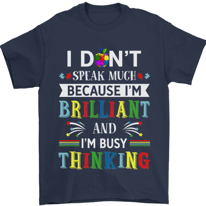Brilliant & Busy Thinking Autism Autistic Mens T-Shirt Cotton Gildan Navy Blue