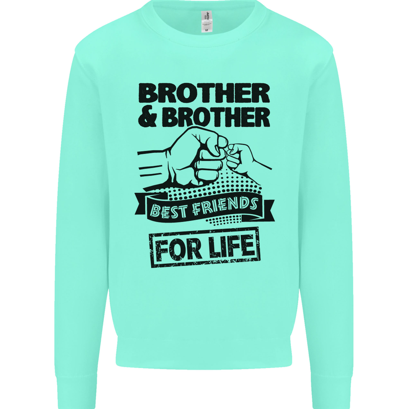 Brother & Brother Friends for Life Funny Kids Sweatshirt Jumper Peppermint