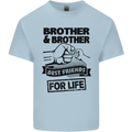 Brother & Brother Friends for Life Funny Mens Cotton T-Shirt Tee Top Light Blue