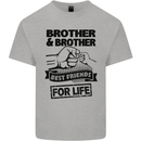 Brother & Brother Friends for Life Funny Mens Cotton T-Shirt Tee Top Sports Grey