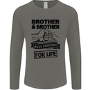 Brother & Brother Friends for Life Funny Mens Long Sleeve T-Shirt Charcoal