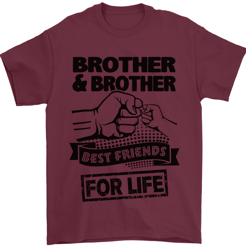 Brother & Brother Friends for Life Funny Mens T-Shirt Cotton Gildan Maroon