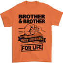 Brother & Brother Friends for Life Funny Mens T-Shirt Cotton Gildan Orange