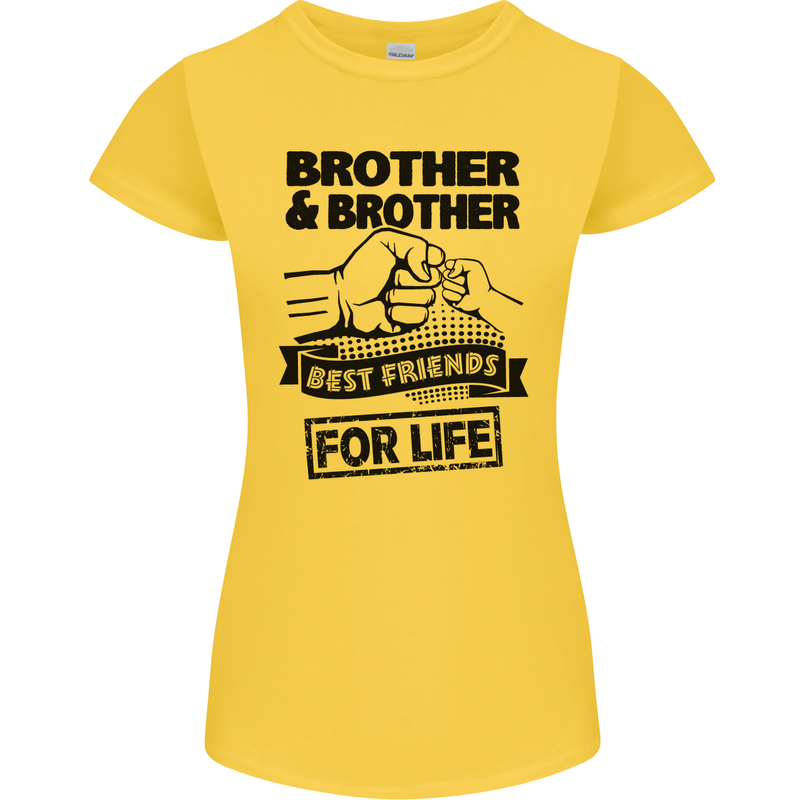 Brother & Brother Friends for Life Funny Womens Petite Cut T-Shirt Yellow