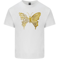 Butterfly Inspirational Quote Rhopalocera Kids T-Shirt Childrens White