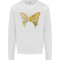Butterfly Inspirational Quote Rhopalocera Mens Sweatshirt Jumper White