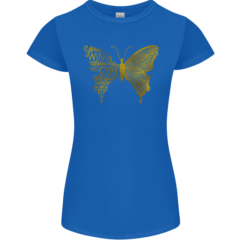 Butterfly Inspirational Quote Rhopalocera Womens Petite Cut T-Shirt Royal Blue
