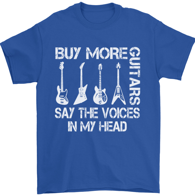 Buy More Guitars Say the Voices Funny Mens T-Shirt Cotton Gildan Royal Blue