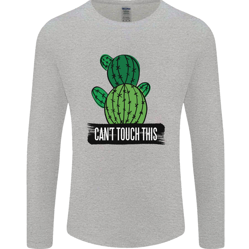 Cactus Can't Touch This Funny Gardening Mens Long Sleeve T-Shirt Sports Grey