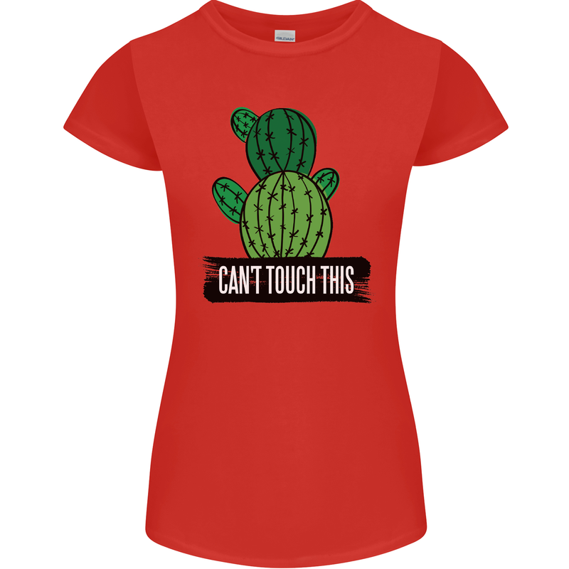 Cactus Can't Touch This Funny Gardening Womens Petite Cut T-Shirt Red