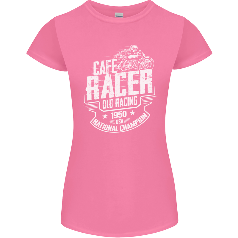 Cafe Racer Old Racing Biker Motorcycle Womens Petite Cut T-Shirt Azalea