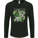 Call of Daddy Funny Parody Father's Day Dad Mens Long Sleeve T-Shirt Black