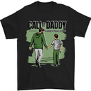 Call of Daddy Funny Parody Father's Day Dad Mens T-Shirt Cotton Gildan Black