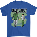 Call of Daddy Funny Parody Father's Day Dad Mens T-Shirt Cotton Gildan Royal Blue