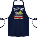 Camping Weekend Forecast Funny Alcohol Beer Cotton Apron 100% Organic Navy Blue