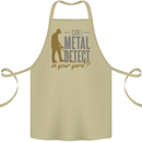 Can I Metal Detect Funny Detecting Detector Cotton Apron 100% Organic Khaki
