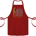 Can I Metal Detect Funny Detecting Detector Cotton Apron 100% Organic Maroon