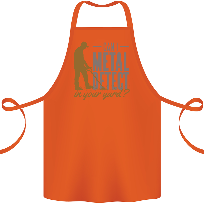 Can I Metal Detect Funny Detecting Detector Cotton Apron 100% Organic Orange
