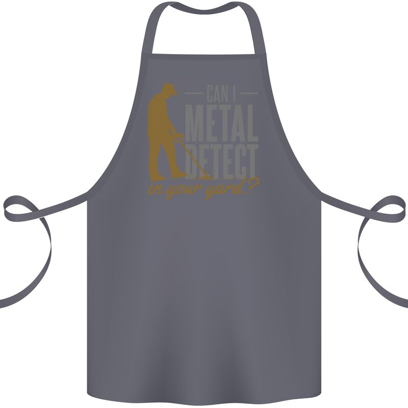 Can I Metal Detect Funny Detecting Detector Cotton Apron 100% Organic Steel