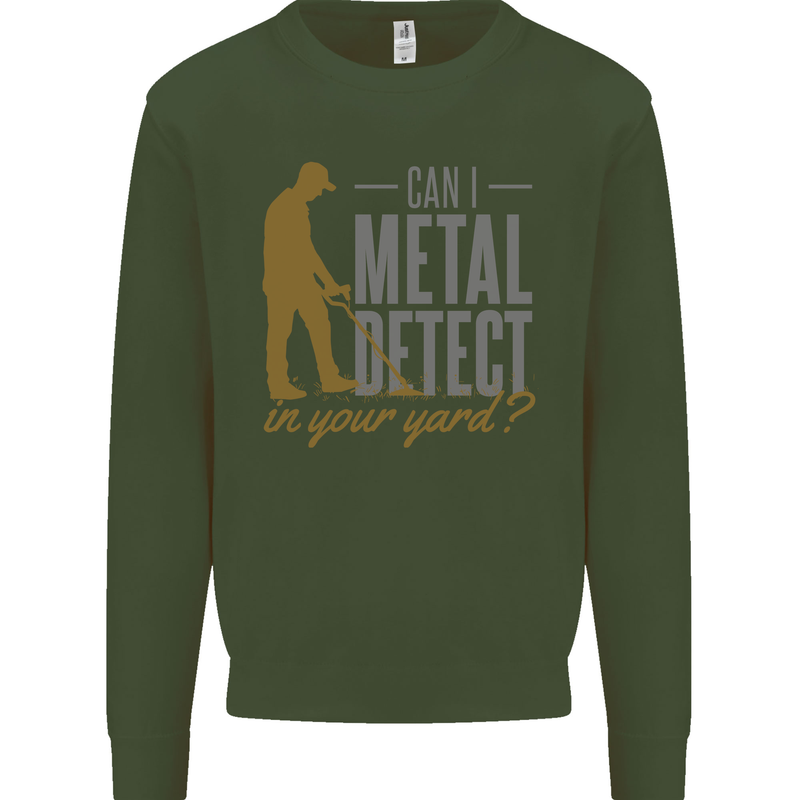 Can I Metal Detect Funny Detecting Detector Kids Sweatshirt Jumper Forest Green