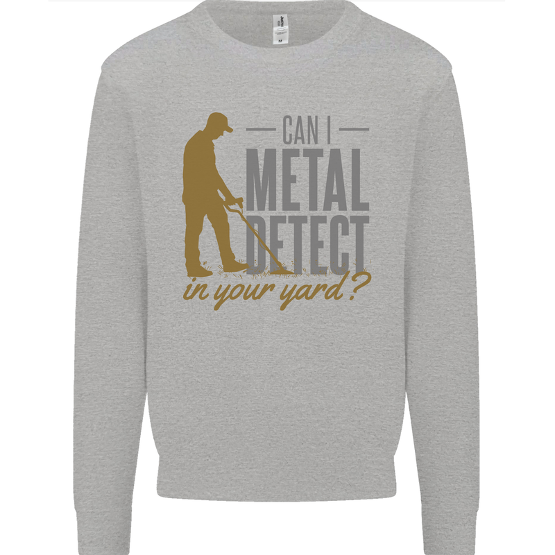 Can I Metal Detect Funny Detecting Detector Kids Sweatshirt Jumper Sports Grey