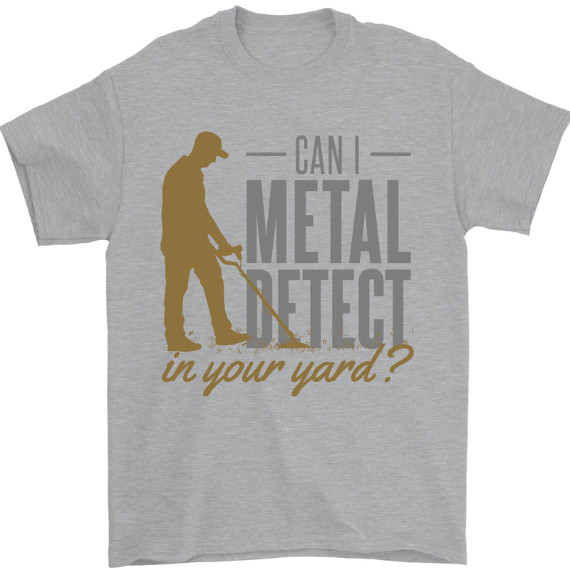 Can I Metal Detect Funny Detecting Detector Mens T-Shirt 100% Cotton Sports Grey