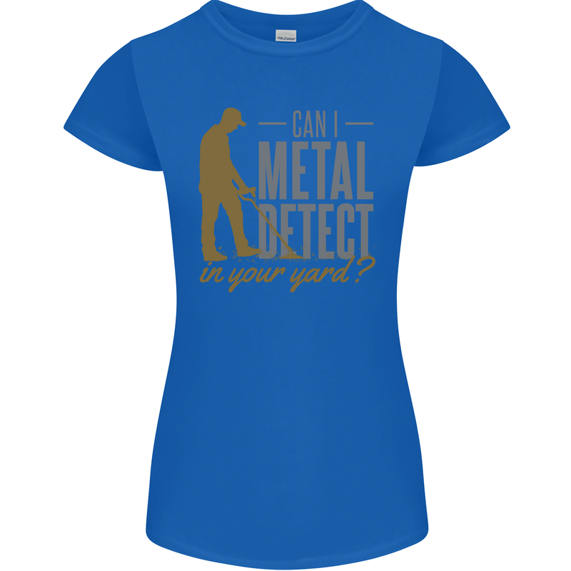 Can I Metal Detect Funny Detecting Detector Womens Petite Cut T-Shirt Royal Blue