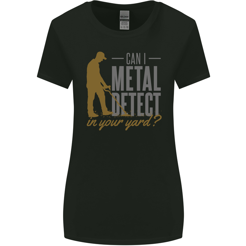 Can I Metal Detect Funny Detecting Detector Womens Wider Cut T-Shirt Black