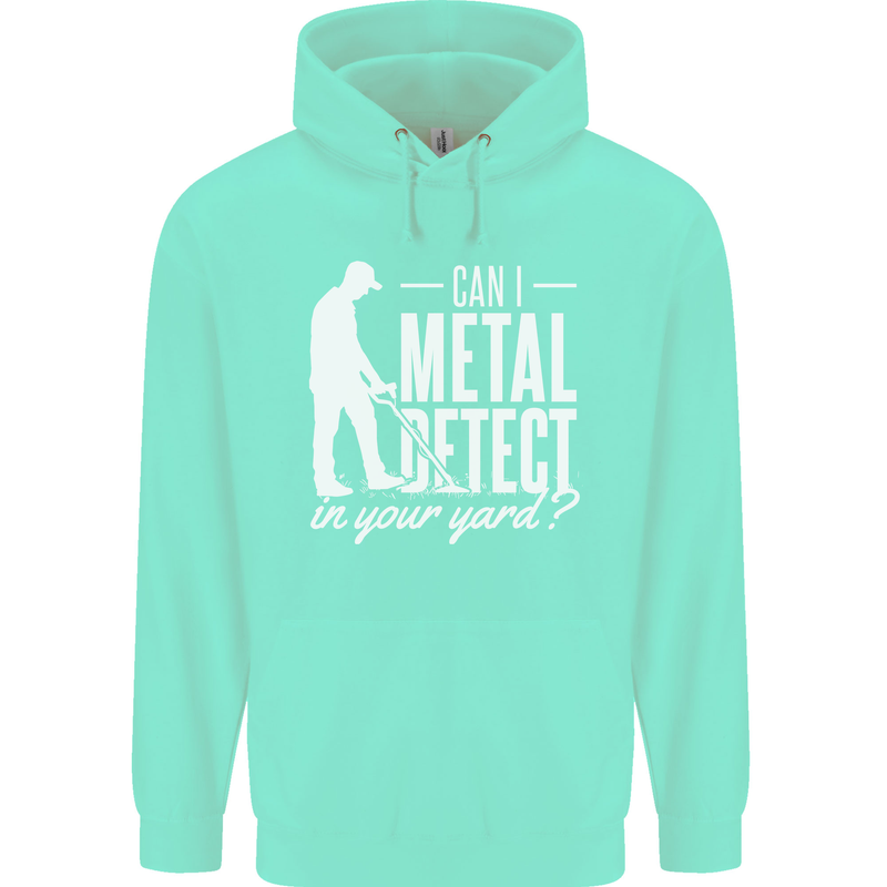 Can I Metal Detect In Your Yard Detecting Childrens Kids Hoodie Peppermint