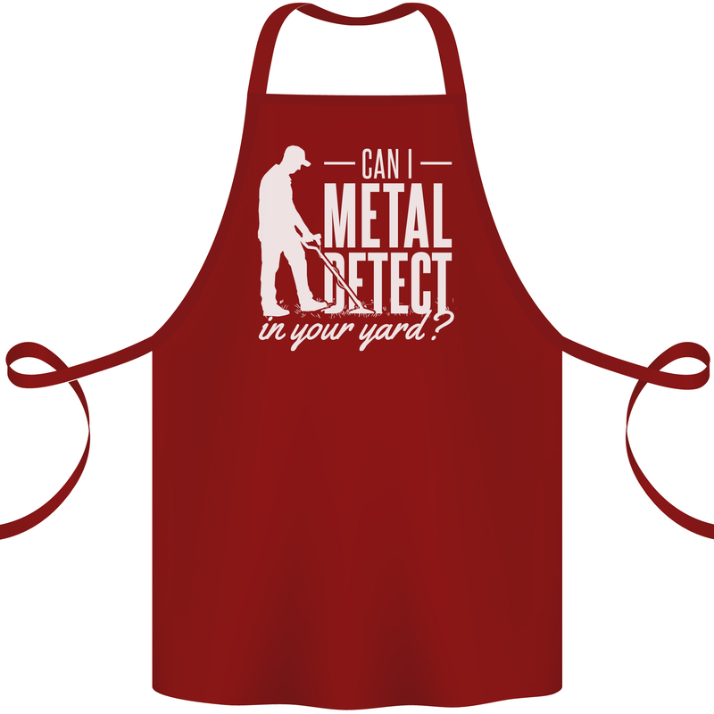 Can I Metal Detect In Your Yard Detecting Cotton Apron 100% Organic Maroon