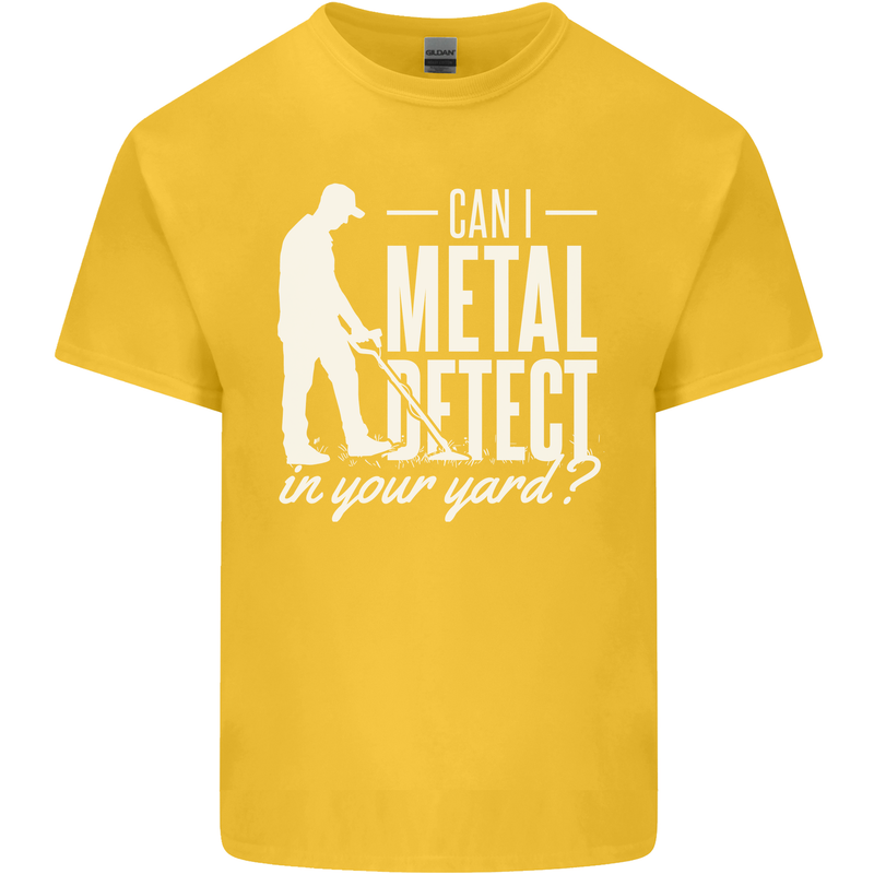 Can I Metal Detect In Your Yard Detecting Kids T-Shirt Childrens Yellow