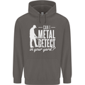 Can I Metal Detect In Your Yard Detecting Mens 80% Cotton Hoodie Charcoal