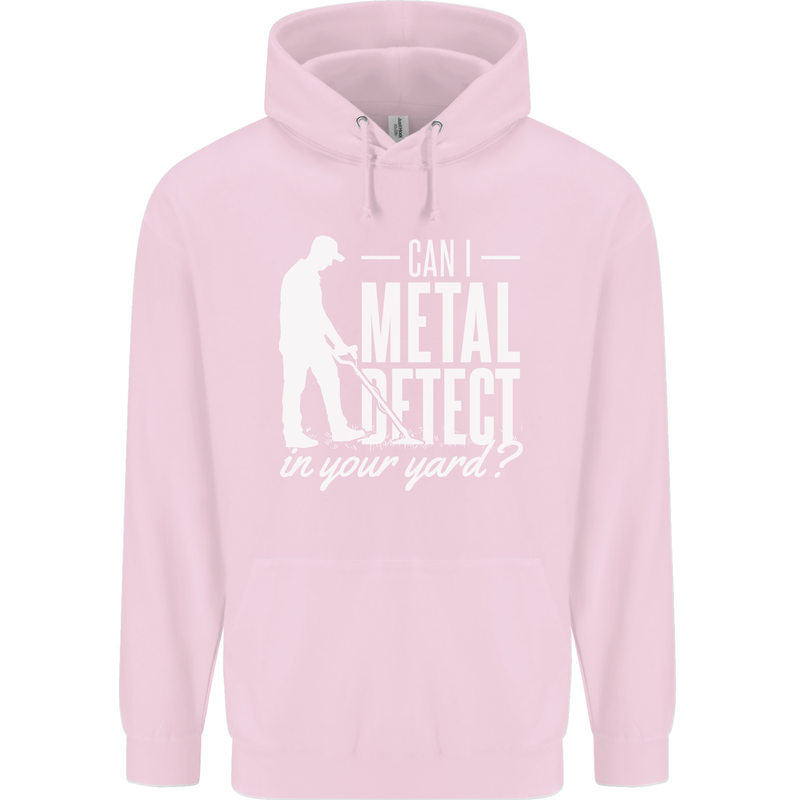 Can I Metal Detect In Your Yard Detecting Mens 80% Cotton Hoodie Light Pink