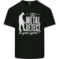 Can I Metal Detect In Your Yard Detecting Mens Cotton T-Shirt Tee Top Black