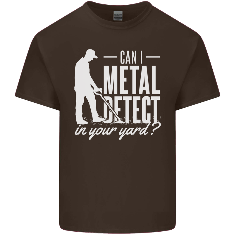 Can I Metal Detect In Your Yard Detecting Mens Cotton T-Shirt Tee Top Dark Chocolate