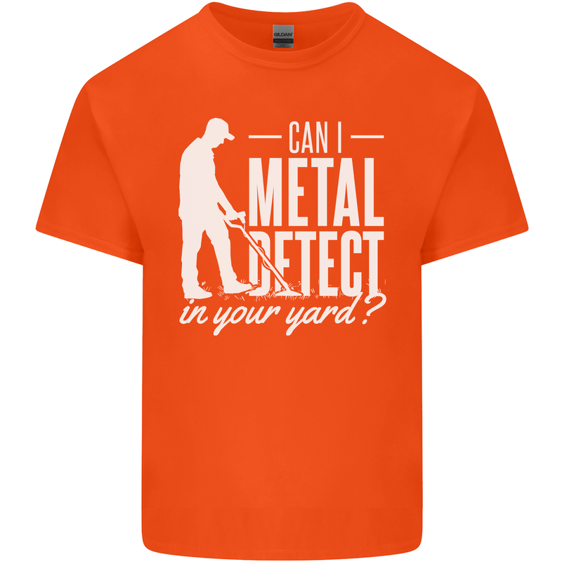 Can I Metal Detect In Your Yard Detecting Mens Cotton T-Shirt Tee Top Orange