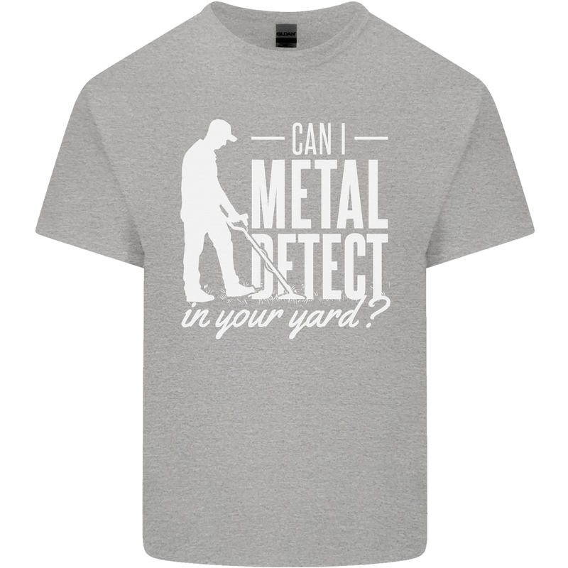 Can I Metal Detect In Your Yard Detecting Mens Cotton T-Shirt Tee Top Sports Grey