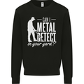 Can I Metal Detect In Your Yard Detecting Mens Sweatshirt Jumper Black