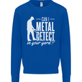 Can I Metal Detect In Your Yard Detecting Mens Sweatshirt Jumper Royal Blue