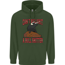 Can't Bullsh!t a Bullshiter Funny Offensive Mens 80% Cotton Hoodie Forest Green