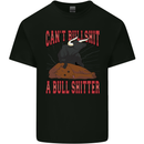 Can't Bullsh!t a Bullshiter Funny Offensive Mens Cotton T-Shirt Tee Top Black