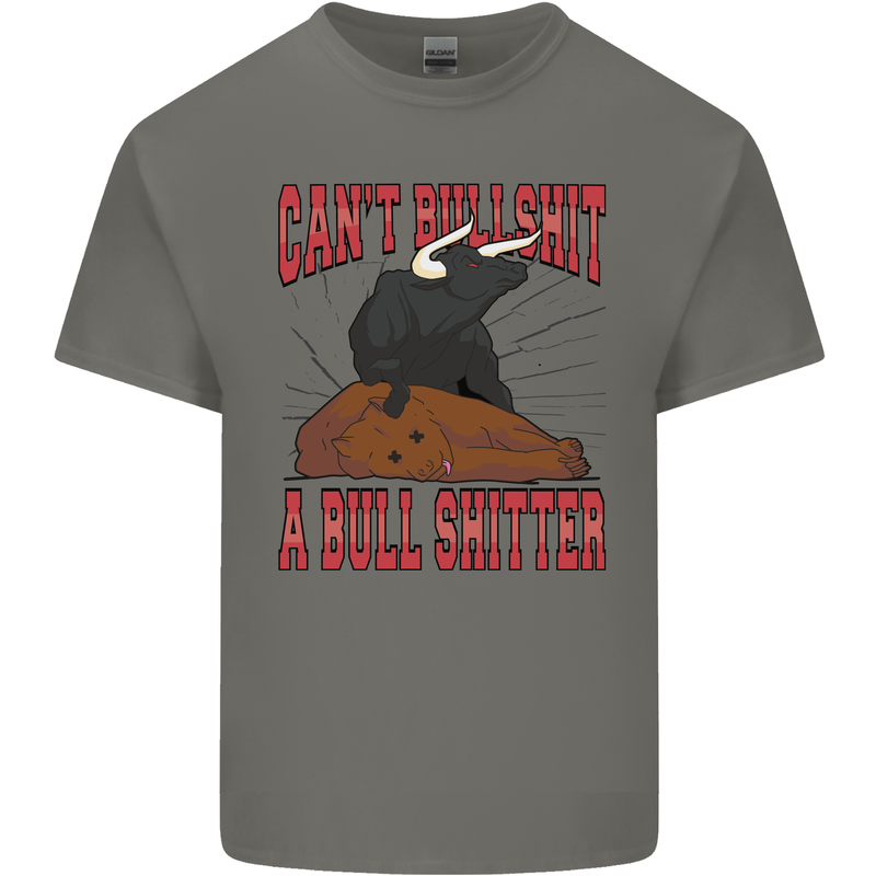 Can't Bullsh!t a Bullshiter Funny Offensive Mens Cotton T-Shirt Tee Top Charcoal