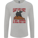 Can't Bullsh!t a Bullshiter Funny Offensive Mens Long Sleeve T-Shirt Sports Grey