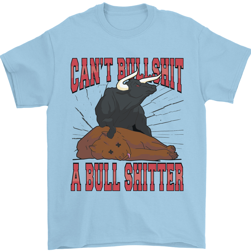 Can't Bullsh!t a Bullshiter Funny Offensive Mens T-Shirt 100% Cotton Light Blue