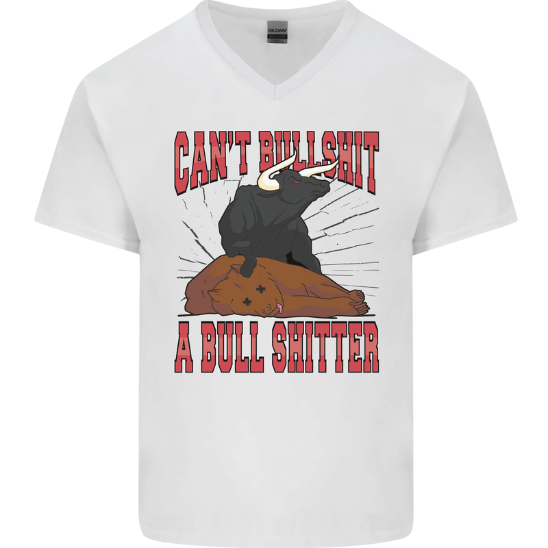 Can't Bullsh!t a Bullshiter Funny Offensive Mens V-Neck Cotton T-Shirt White