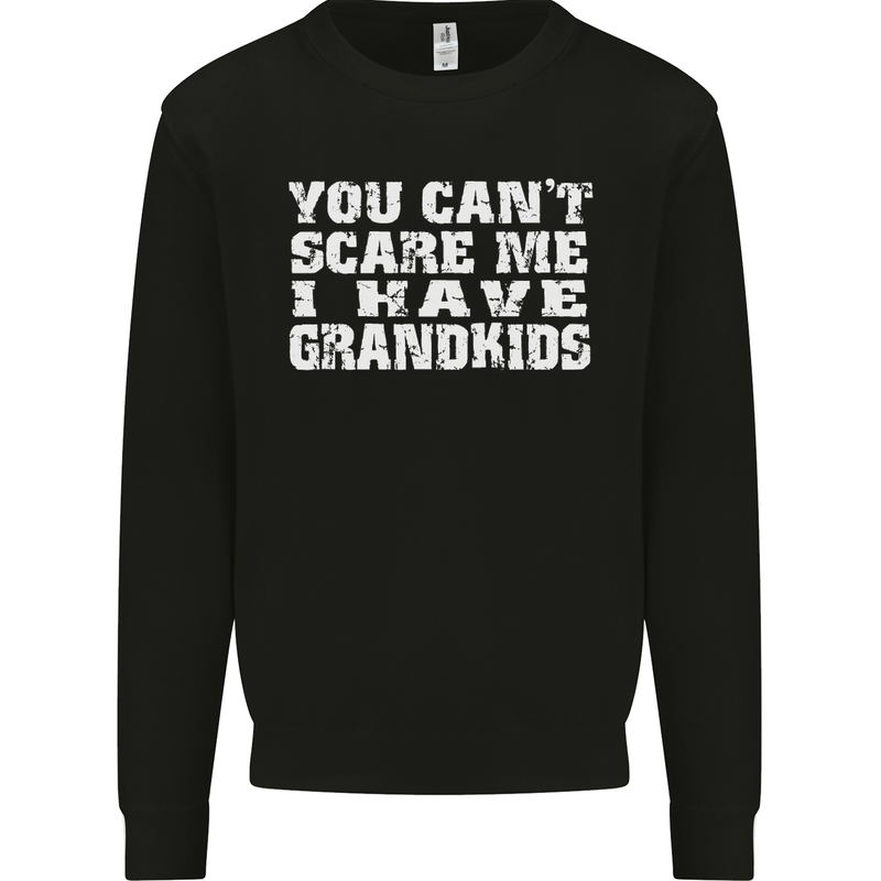 Can't Scare Me Grandkids Grandparent's Day Mens Sweatshirt Jumper Black